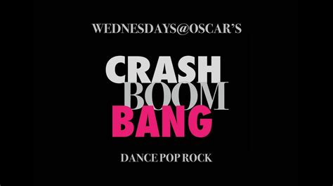 Crash Boom Bang, Oscar's on the Corner, Phnom Penh, 11 June to 12 June ...