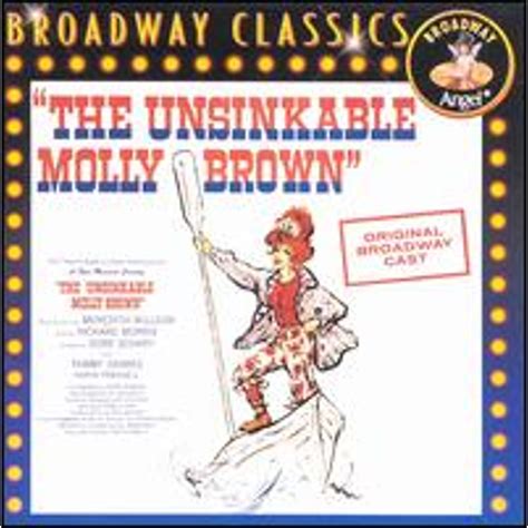 The Unsinkable Molly Brown [Original Broadway Cast] (CD) by Original ...