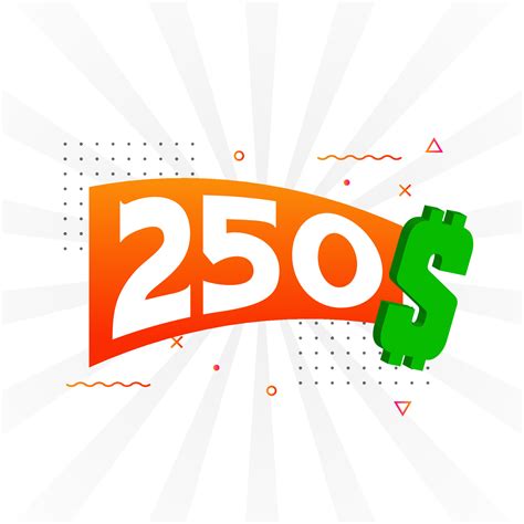250 Dollar currency vector text symbol. 250 USD United States Dollar ...