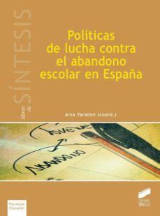 POLITICAS DE LUCHA CONTRA EL ABANDONO ESCOLAR EN ESPAÑA | AINA TARABINI ...
