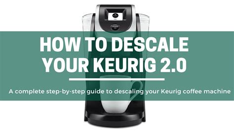How To Use Keurig Descaling Solution (Follow These Steps!) - The Green ...
