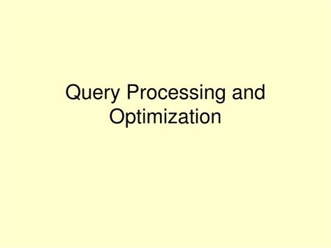 Example Query Processing and Optimization 的图像结果