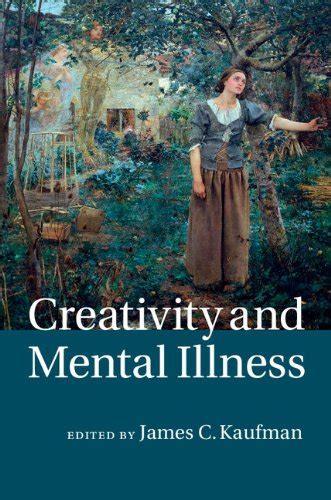 Creativity and Mental Illness eBook : Kaufman, James C.: Amazon.in ...