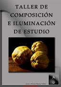 Portada del libro: Taller de composición e iluminación de estudio