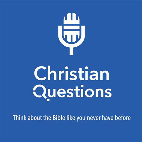Subscribe to Podcast - Christian Questions Bible Podcast
