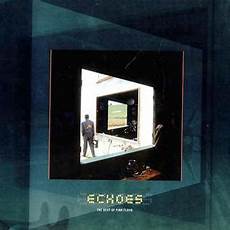 pink floyd best of echoes the best of pink floyd pink floyd best of echoes the best of pink floyd