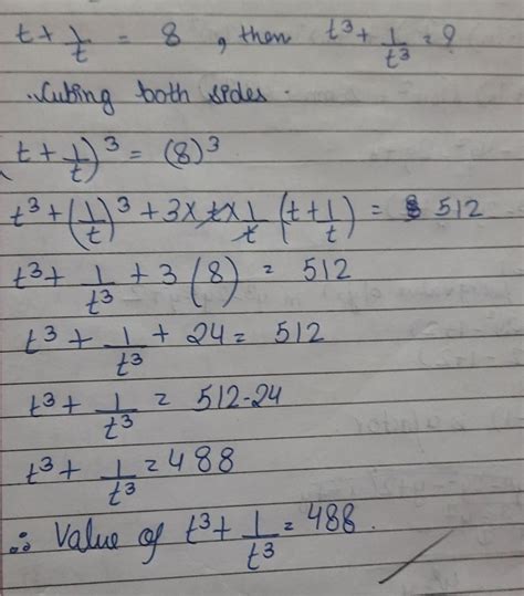 if x plus one upon X equals to 8 then x cube + one upon x cube equals ...