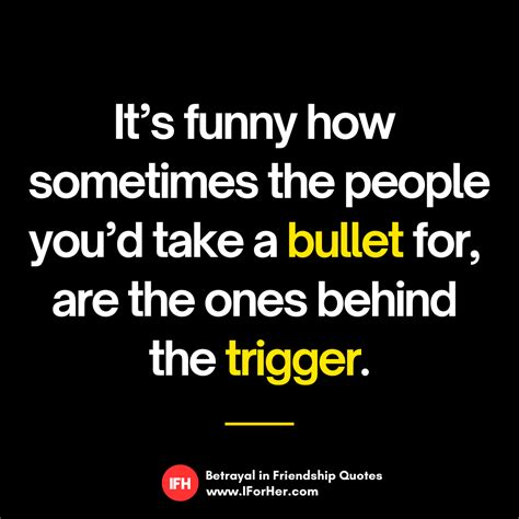 25 Betrayal Quotes On Friends Who Stabbed You In The Back - IForHer