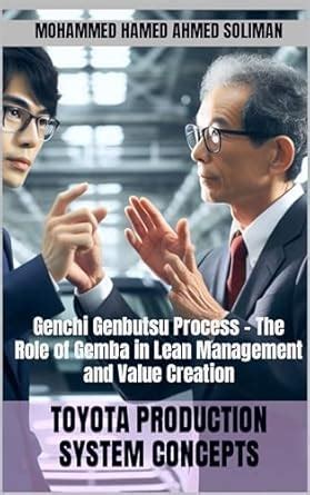 Toyota Production System Concepts: Genchi Genbutsu Process – The Role ...