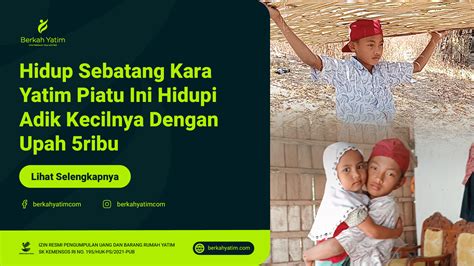 Jual Pagar Bambu, Yatim Piatu Ini Berjuang Demi Adiknya - BerkahYatim