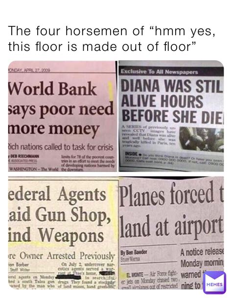 This Floor Is Made Of Floor