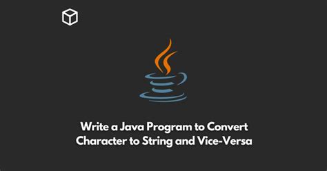 How to Convert String to Character in Java 的图像结果
