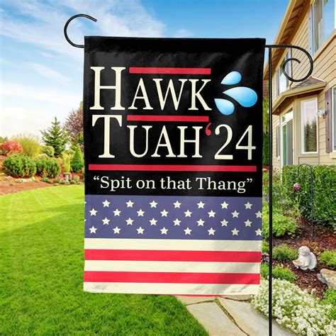 Hawk Tuah Flag, Spit on That Thing Girl, Hawk Tuah 2024 Spit on That ...