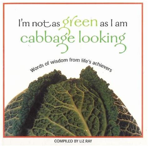 Buy I'm Not as Green as I am Cabbage Looking Book Online at Low Prices ...