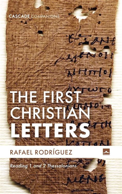 The First Christian Letters: Reading 1 and 2 Thessalonians (Cascade ...