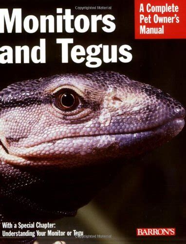 Buy Monitors, Tegus and Related Lizards: Everything About Selection ...
