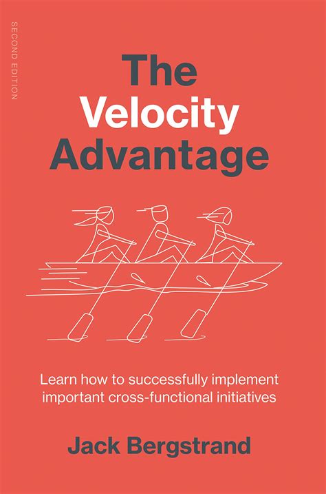 Buy The Velocity Advantage: Make cross-functional alignment your ...