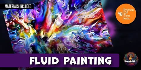 Paint with fluid basic Workshop, Patron of Fine Arts: Bengaluru ...