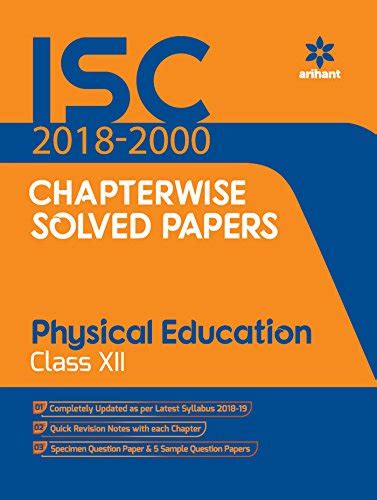 ISC Chapterwise Solved Papers Physical Education Class 12th : Arihant ...