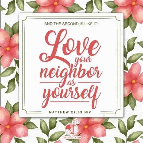 VERSE OF THE DAY And the second is like it: ‘Love your neighbor as ...