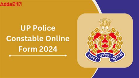 UP Police Constable Online Form 2024, Application Fees Last Date 20th ...