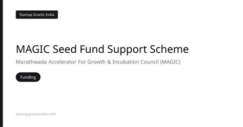MAGIC Seed Fund Support Scheme | Startup Grants India