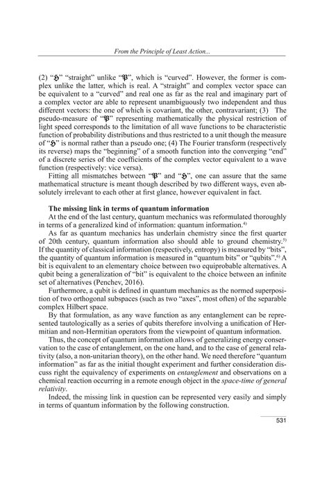 FROM THE PRINCIPLE OF LEAST ACTION TO THE CONSERVATION OF QUANTUM INFORMATION IN CHEMISTRY: CAN ...