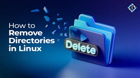 How to Remove a Directory in Linux - The Ultimate Guide!