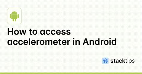 Image result for Android Accelerometer Tutorial