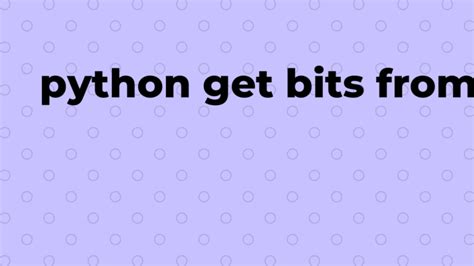 Image result for Bits En Python
