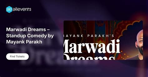 Marwadi Dreams – Standup Comedy by Mayank Parakh, Backspace: Thane ...