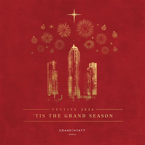 'Tis The Grand Season by Grand Hyatt Manila - Issuu