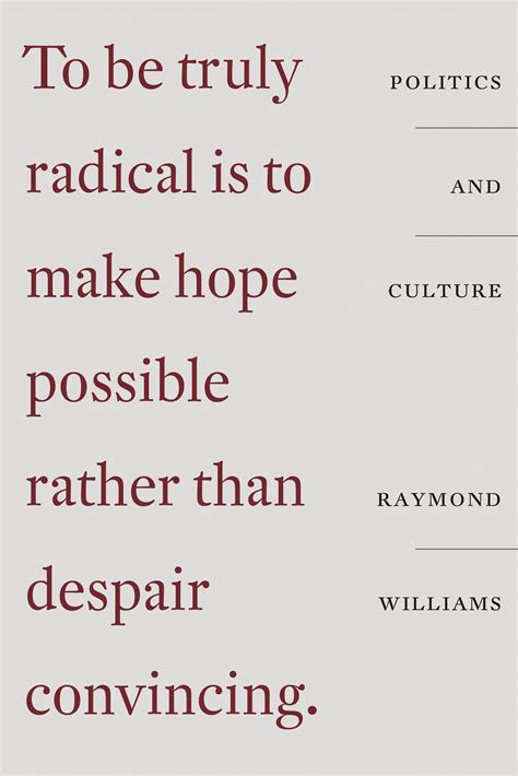 Politics and Culture: Class, Writing, Socialism by Raymond Williams ...