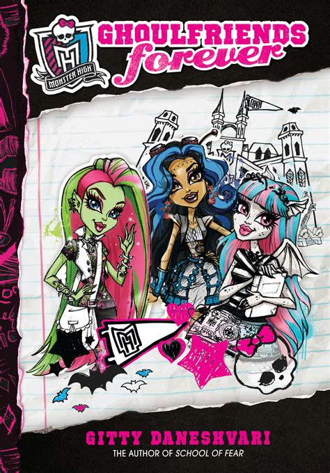 Monster High: Ghoulfriends Forever: Ghoulfriends Forever Book 1 by ...