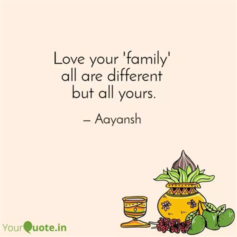 Love your 'family' all ar... | Quotes & Writings by M.s. Parmar | YourQuote