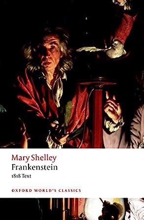 Buy Frankenstein: Or `the Modern Prometheus': The 1818 Text (Oxford ...