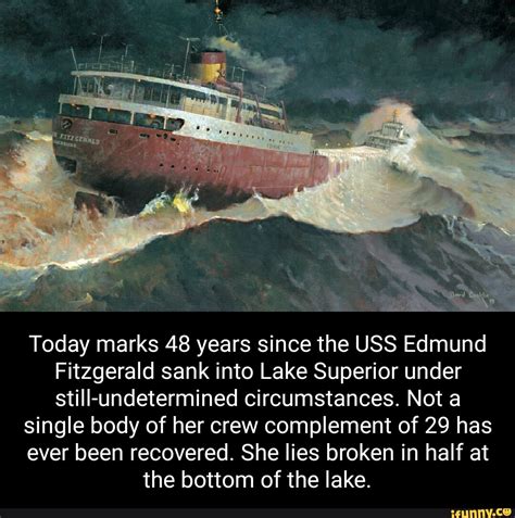Today marks 48 years since the USS Edmund Fitzgerald sank into Lake ...