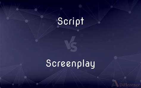 Image result for Screenplay vs Script