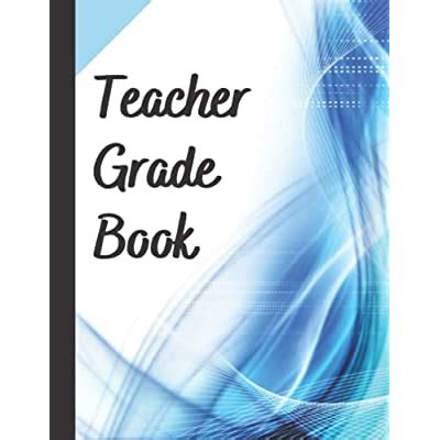 Buy Teacher Grade Book: Elegant Blue & White Cover - Record Test Scores ...