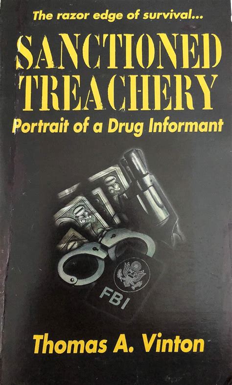 Sanctioned Treachery: Portrait of a Drug Informant eBook : Vinton ...