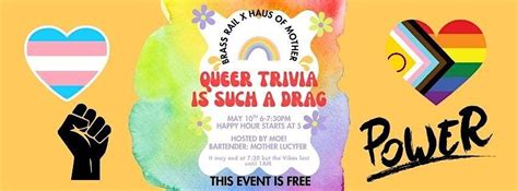 Brass Rail X Haus of Mother Productions: Queer Trivia is such a Drag ...