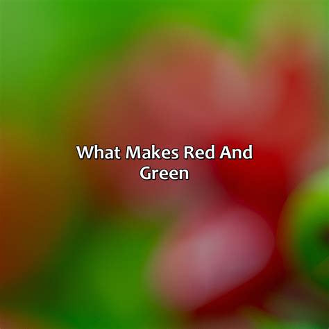 Red And Green Makes What Color - colorscombo.com