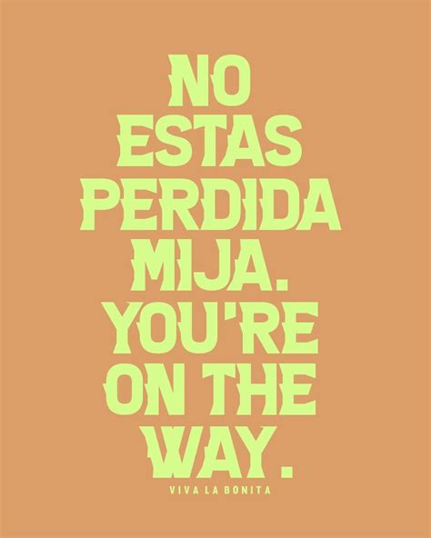 Siempre en la Calle: VIVA LA BONITA Latina Brand Quote