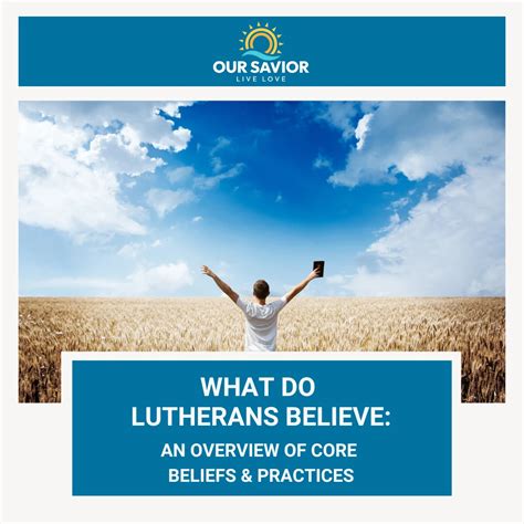 Exploring Core Lutheran Beliefs and Practices