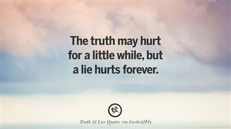 20 Quotes On Truth, Lies, Deception And Being Honest