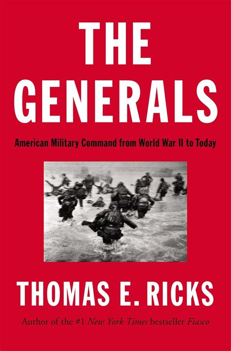 Buy The Generals: American Military Command from World War II to Today ...