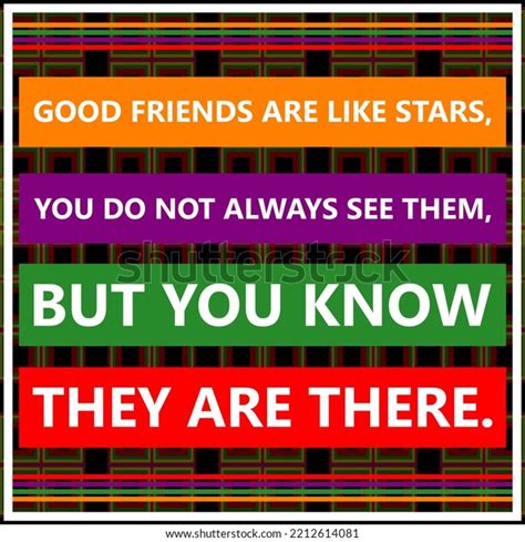 Friendship Quote Good Friends Like Stars Stock Illustration 2212614081 ...