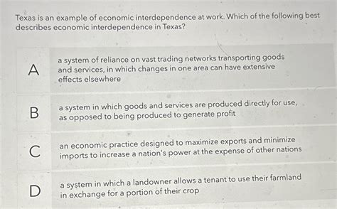 Solved Texas is an example of economic interdependence at | Chegg.com