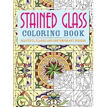 Buy Stained Glass Coloring Book: Beautiful Classic and Contemporary ...