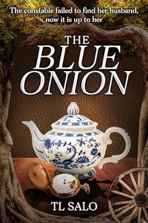 The Blue Onion (The Apiary Series Book 1) eBook : Salo, TL: Amazon.in ...